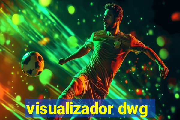 visualizador dwg